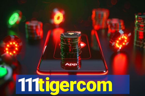 111tigercom