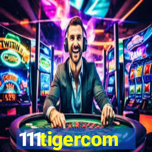 111tigercom