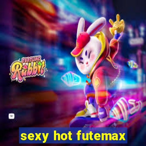 sexy hot futemax