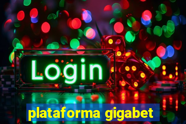 plataforma gigabet