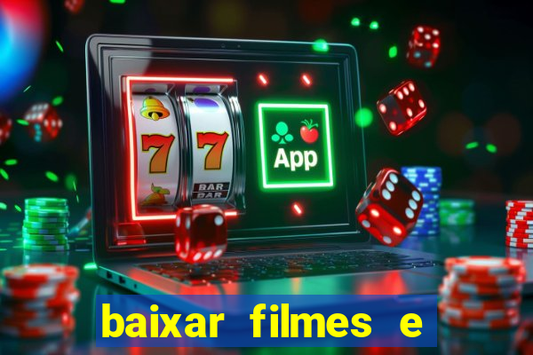 baixar filmes e series em mp4