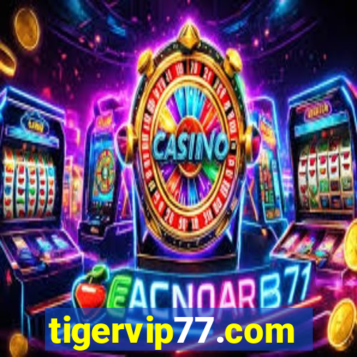 tigervip77.com