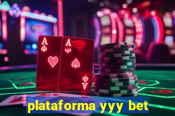 plataforma yyy bet