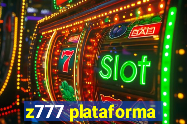 z777 plataforma