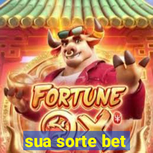 sua sorte bet