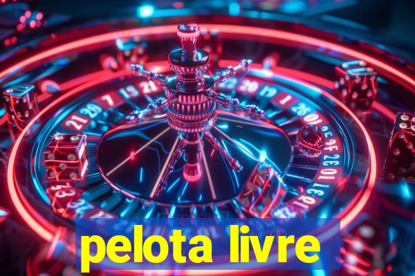 pelota livre