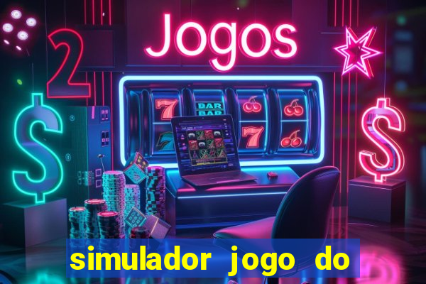 simulador jogo do fortune tiger