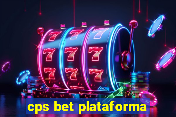 cps bet plataforma