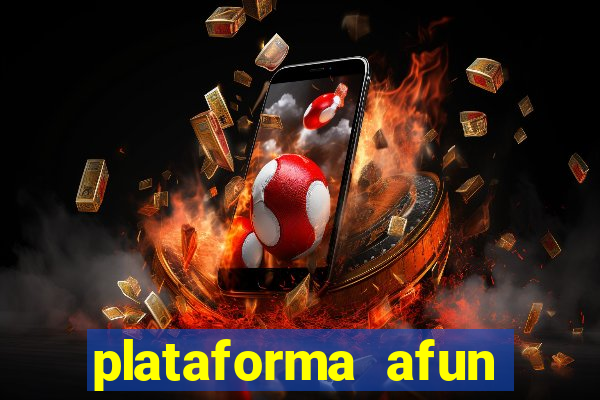 plataforma afun paga mesmo