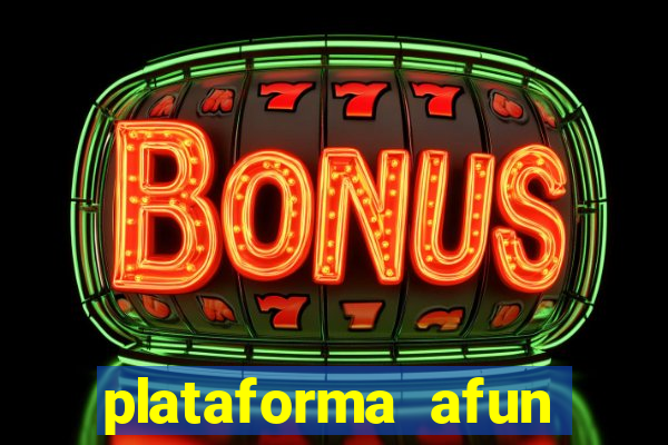 plataforma afun paga mesmo