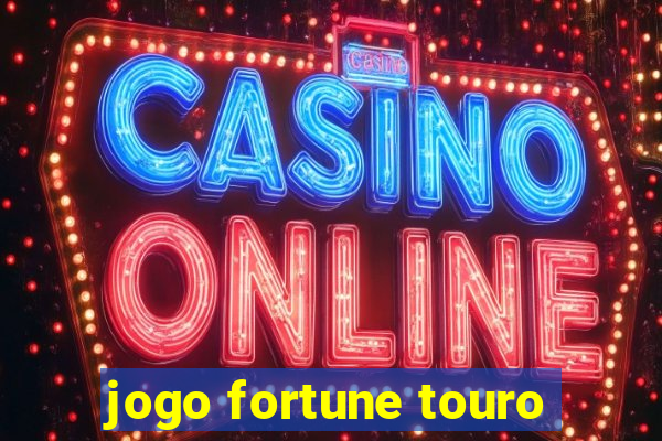 jogo fortune touro