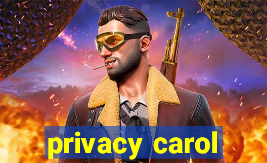 privacy carol