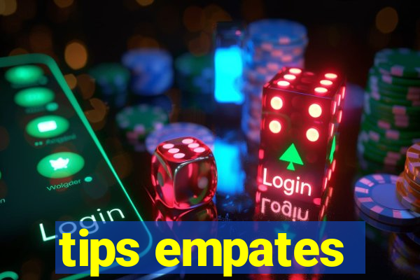 tips empates