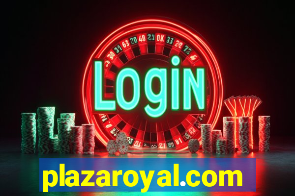 plazaroyal.com