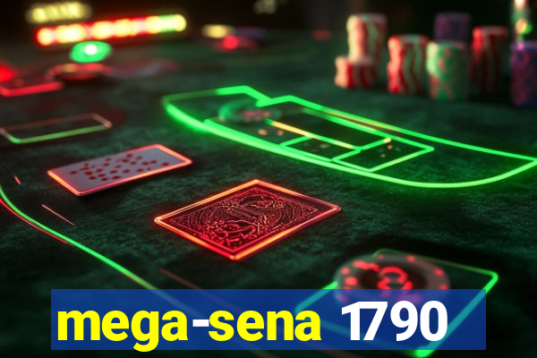 mega-sena 1790