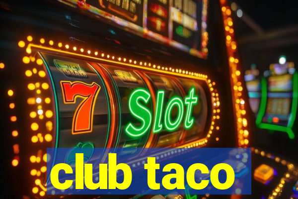 club taco