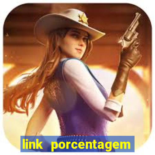 link porcentagem slots pp