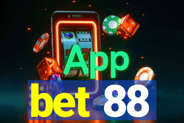 bet 88