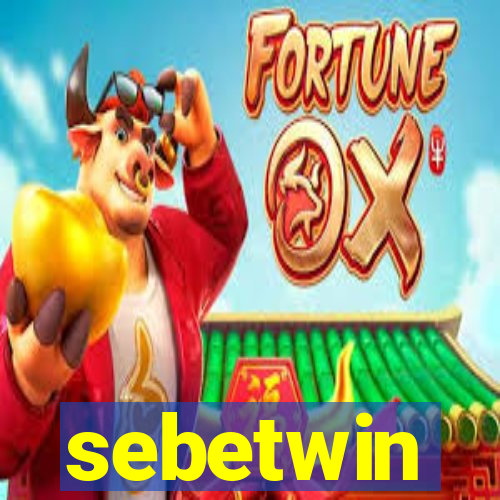 sebetwin