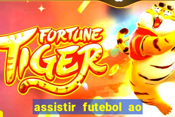 assistir futebol ao vivo futplay