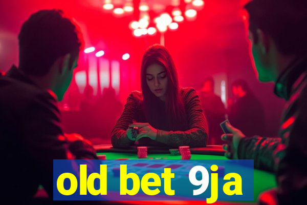 old bet 9ja