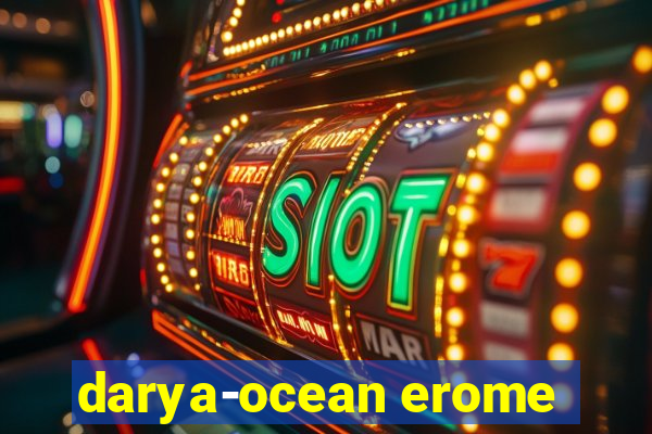 darya-ocean erome