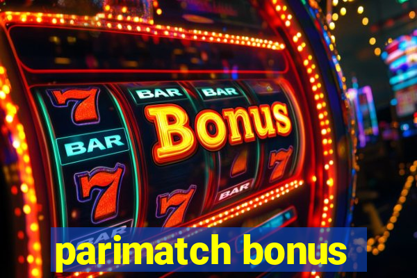 parimatch bonus