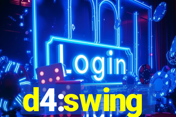 d4:swing