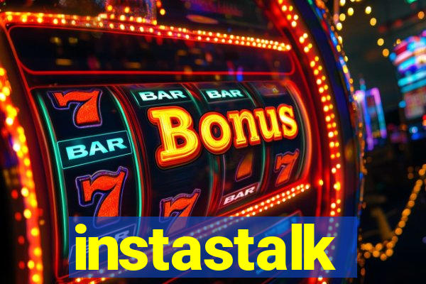 instastalk