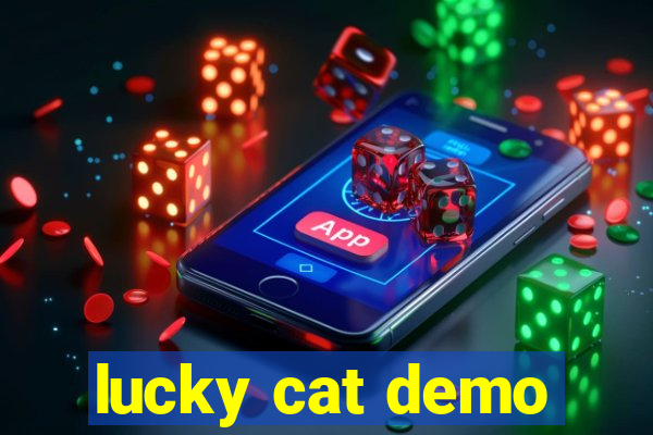 lucky cat demo