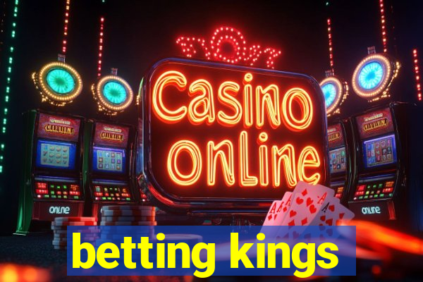 betting kings