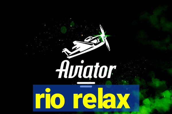 rio relax