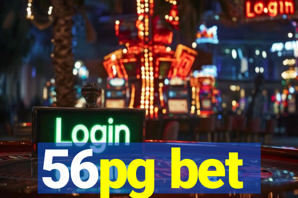 56pg bet