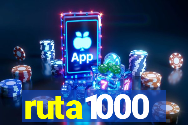 ruta1000