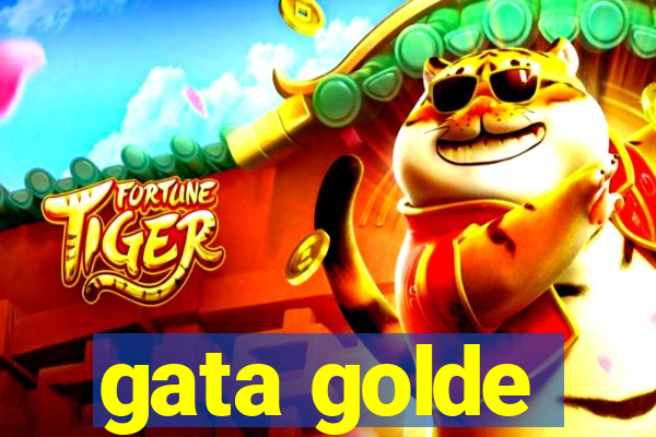 gata golde