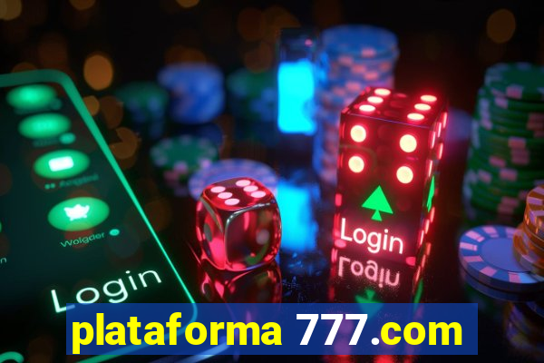 plataforma 777.com