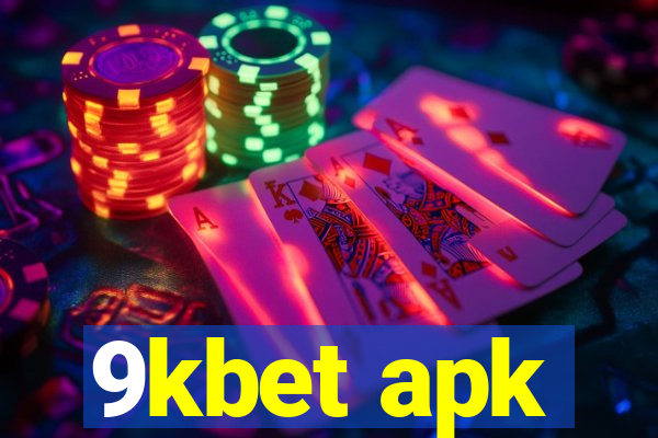 9kbet apk