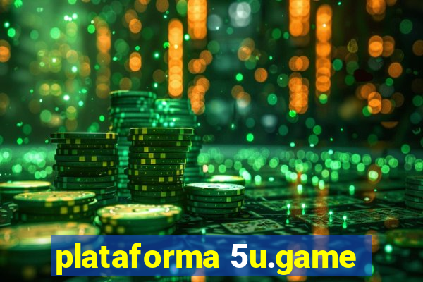 plataforma 5u.game