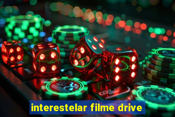 interestelar filme drive