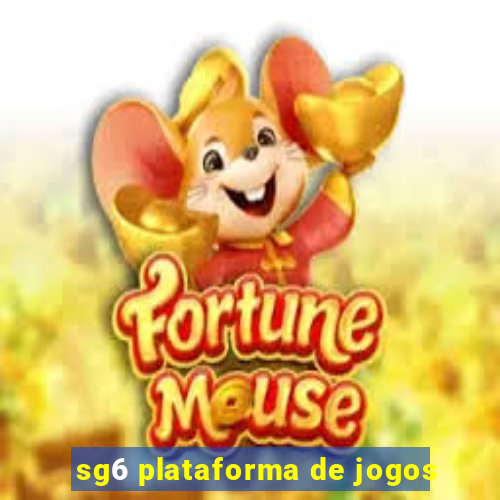 sg6 plataforma de jogos