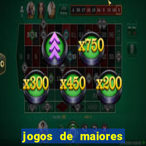 jogos de maiores de 18