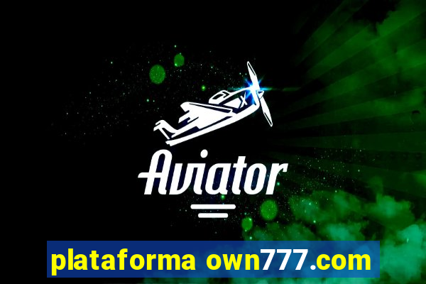 plataforma own777.com