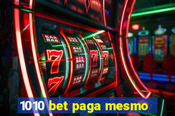 1010 bet paga mesmo