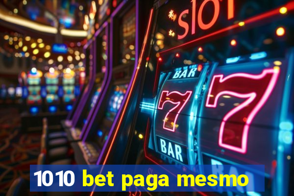 1010 bet paga mesmo