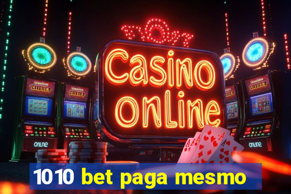 1010 bet paga mesmo