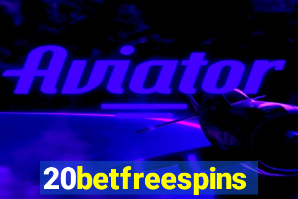 20betfreespins