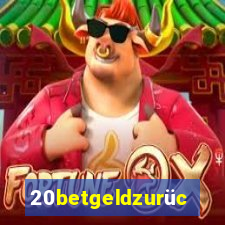 20betgeldzurück