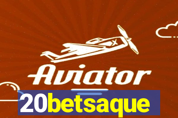 20betsaque