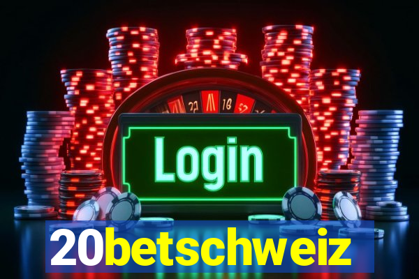 20betschweiz