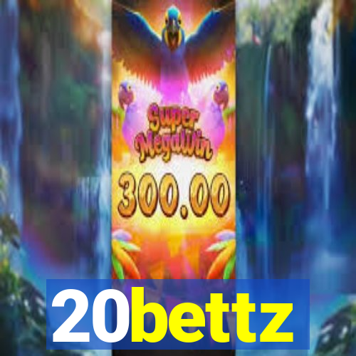 20bettz